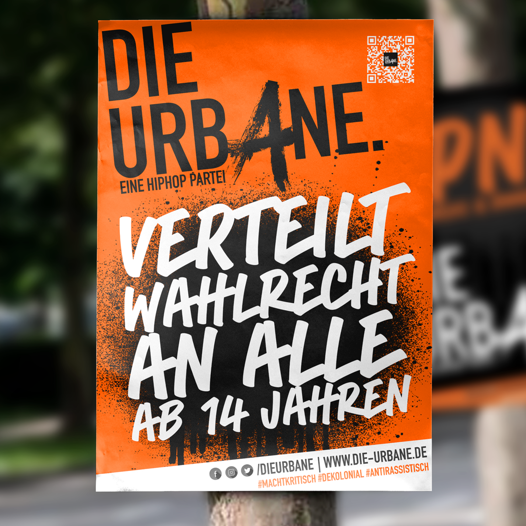Wahlplakat Die Urbane. verteilt Wahlrecht für alle ab 14 Jahren